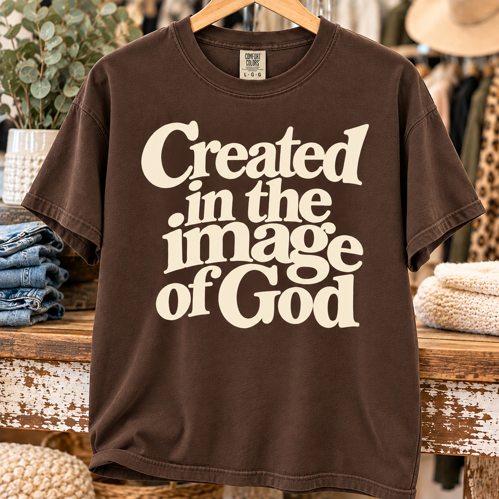 Espresso Comfort Colors tee with cream Created in the Image of God design
