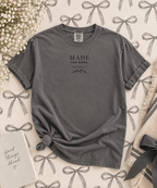 Comfort Colors Made for More T-shirt in Graphite